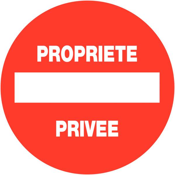 Panneau de circulation propriete privee , prix degressif