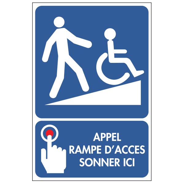 Panneau de sécurité appel rampe acces handicapes