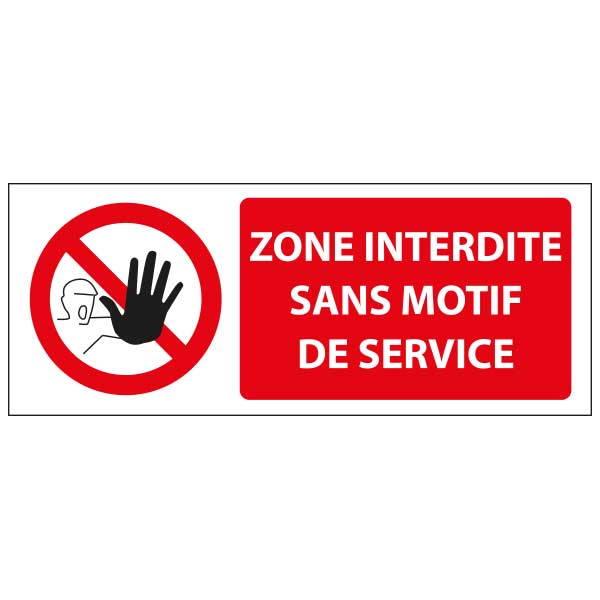 Panneau d'interdiction zone interdite sans motif de service, prix dégressif