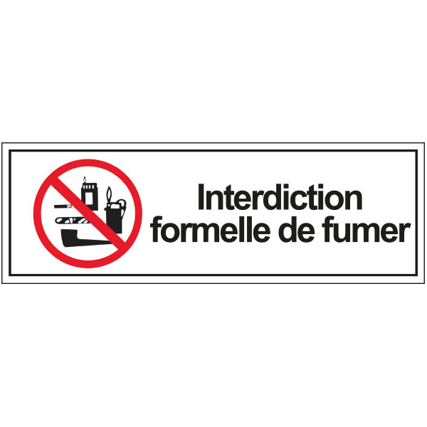 Panneau interdiction formelle de fumer, prix dégressif