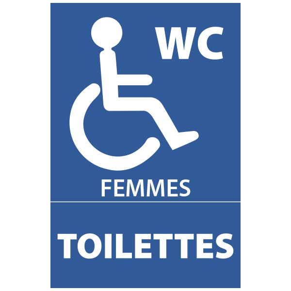 Panneau de sécurité toilettes femmes handicapées, prix degressif
