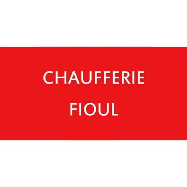 Panneau de sécurité chaufferie fioul, prix degressif