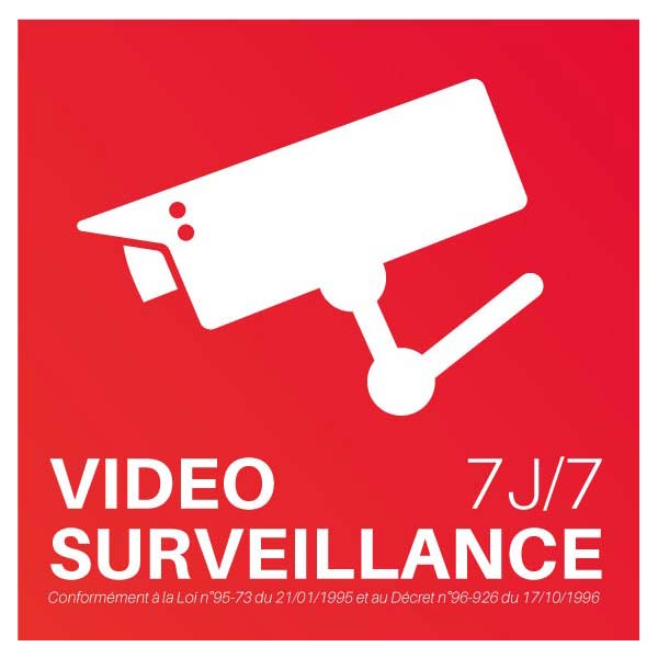 Panneau rouge vidéo surveillance 7 jours sur 7, prix dégressif