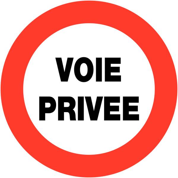 Panneau de sécurité voie privee , prix degressif