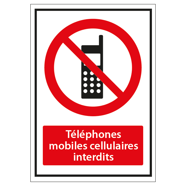 Panneau de securite téléphones mobiles cellulaires interdits, prix dégressif