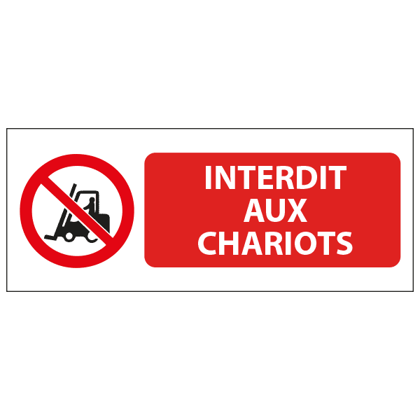 Panneau interdit aux chariots, prix dégressif