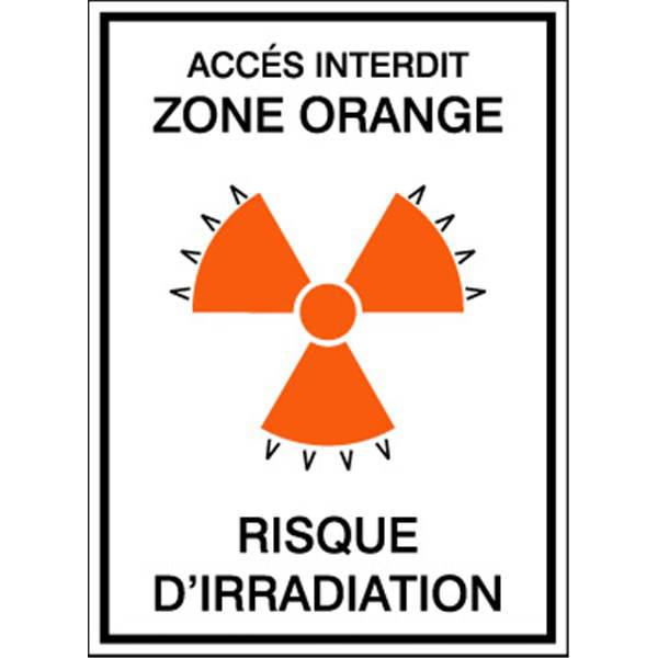 Panneau de sécurité radioactivité acces interdit zone orange, prix degressif