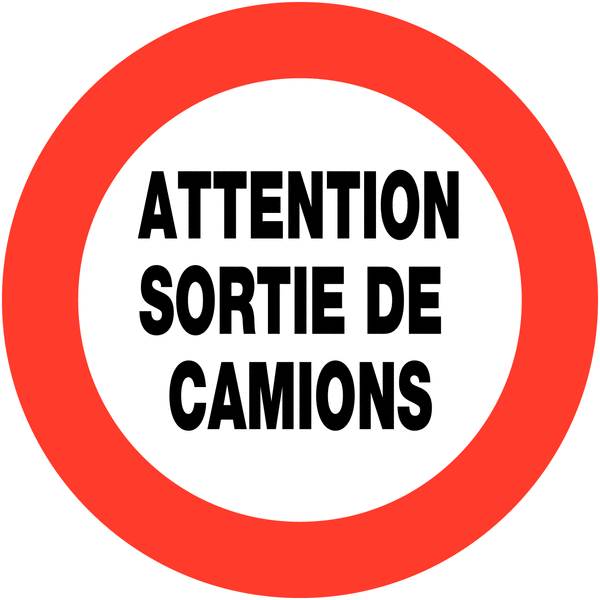 Panneau de sécurité sortie de camions, prix degressif