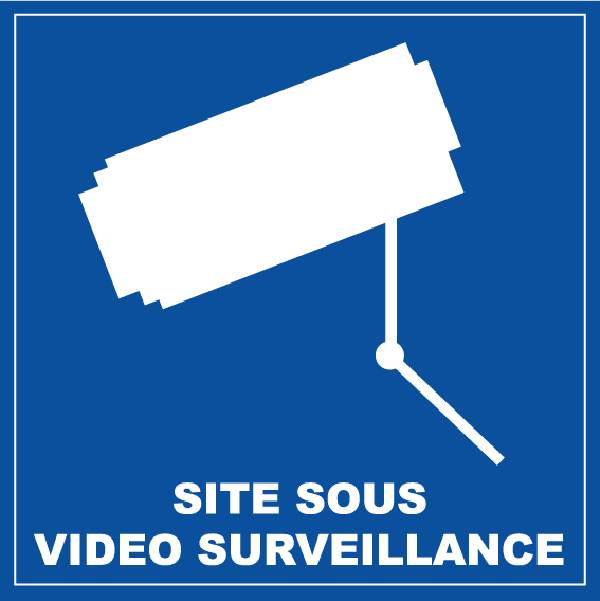 Panneau de securite site sous video surveillance, prix degressif