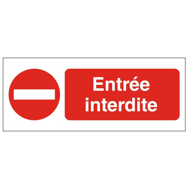 Panneau entrée interdite, prix dégressif