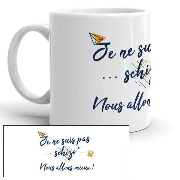 Mug personnalisé motif je ne suis pas schizo