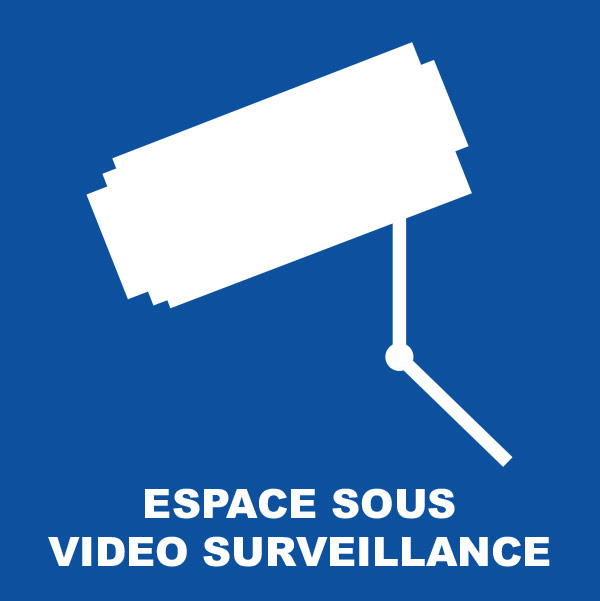 Panneau espace sous vidéo surveillance 