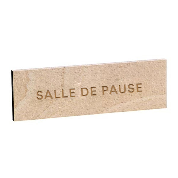 Plaque de porte SALLE DE PAUSE gravée sur bois de hêtre