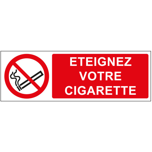 Panneau de signaletique éteignez votre cigarette, prix dégressif