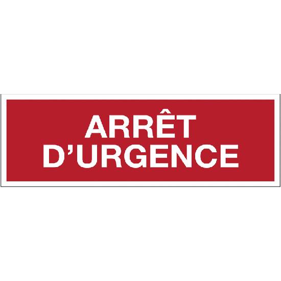 Panneau de sécurite arret d'urgence , prix degressif