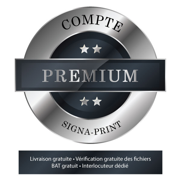 Compte premium Signa Print, pour une livraison gratuite et de nombreux avantages 